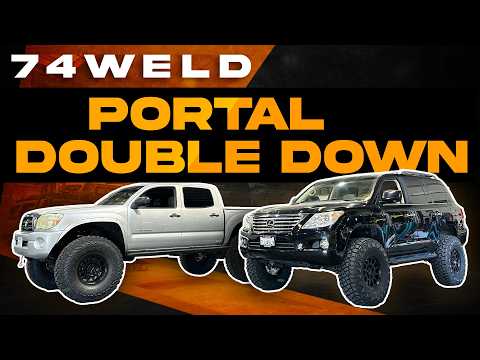 We Put 74Weld Portals on a 300k-Mile Tacoma & a Luxury LX570!