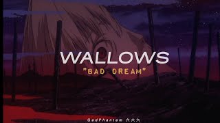 Wallows - Bad Dream (Lyrics & Sub. Español)