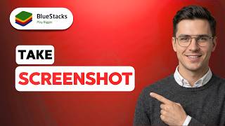 How to Take a Screenshot in BlueStacks [2026 Full Guide]