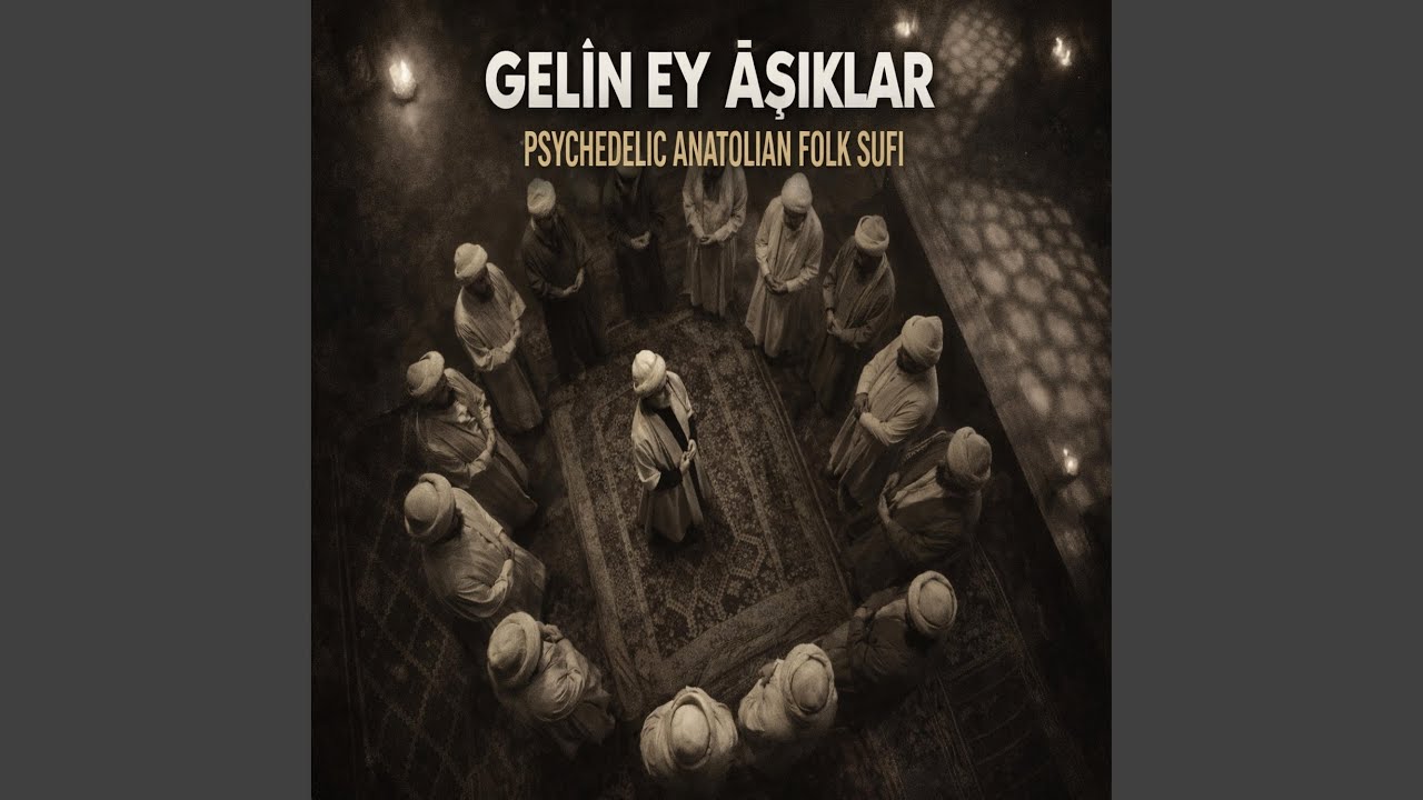Gelin Ey Aşıklar