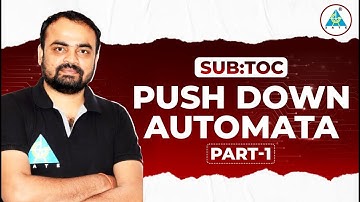 Push Down Automata || Part 01 || #theoryofcomputation by Ajay Das Sir