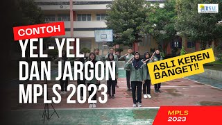 Jargon dan Yel-yel MPLS 2023