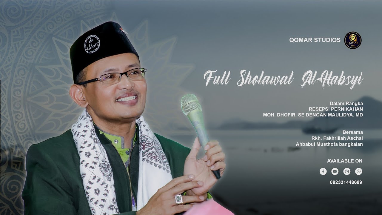 FULL SHOLAWAT AL-HABSYI AHBABUL MUSTHOFA BANGKALAN