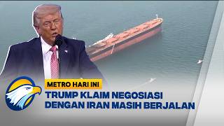 Negosiasi AS–Iran Berjalan? Trump Sebut Ada “Hadiah” dari Iran - [Metro Hari Ini]