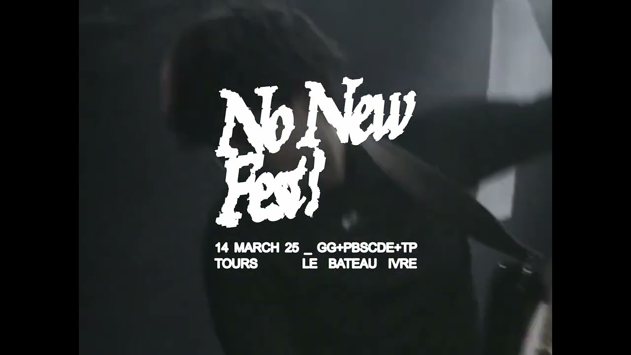 Germain Guilbault + Post Bad S.CDE + Thomas Poli - Performance live No New Fest