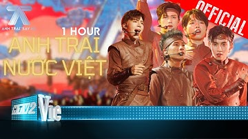 ANH TRAI NƯỚC VIỆT - [1 HOUR] - Erik, Hùng Huỳnh, Đức Phúc, Quân A.P, Jsol | Anh Trai Say Hi