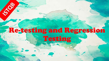 ISTQB Foundation Course. Regression Testing and Re-testing