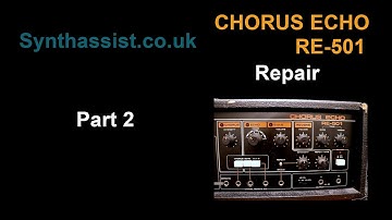Roland Space Echo RE 501 Repair - Part 2