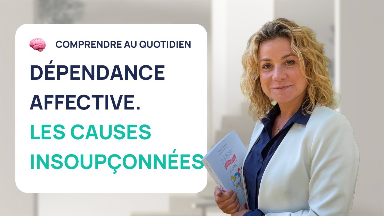 Les 5 Causes InsoupÇonnÉes De La Dependance Affective Youtube 