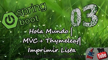 Spring Boot -03- MVC + Thymeleaf | Hola Mundo | Imprimir Lista
