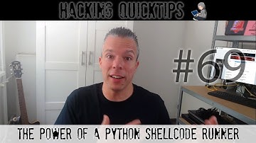 Hacking QuickTip 69 - The Power of a Python Shellcode Runner