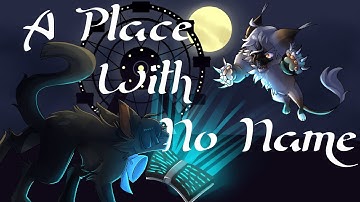 A Place With No Name • Completed Anything MAP
