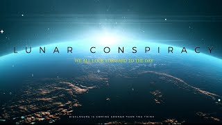 LUNAR CONSPIRACY FULL EPISODE