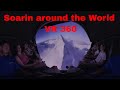 Soarin Around the World  | Epcot | Walt Disney World | 360