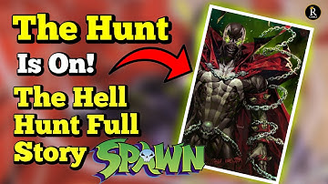 Spawn’s Next Evolution Of War Between Heaven & Hell! Spawn The Hell Hunt FULL STORY [ 302-305 ]