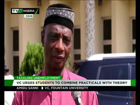 Fountain University VC urges students to combine practical knowledge with theory