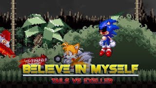 Believe in Myself l Tails VS Exeller [Animation]