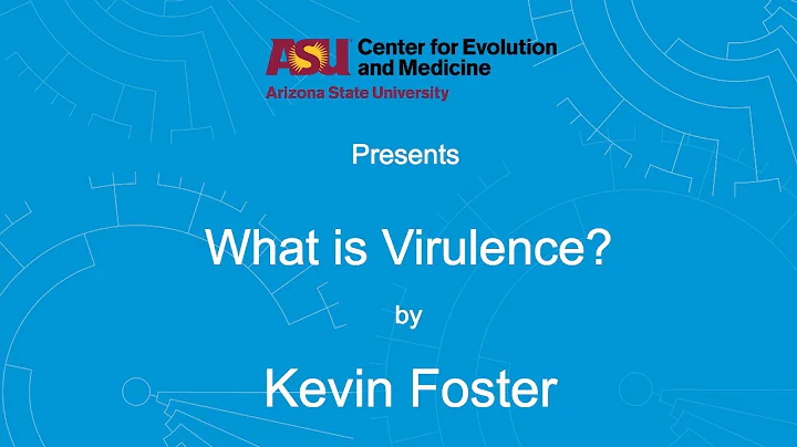 What is Virulence | Kevin Foster