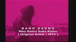 Rano Karno - Mau Kamu Suka Kamu (1993)