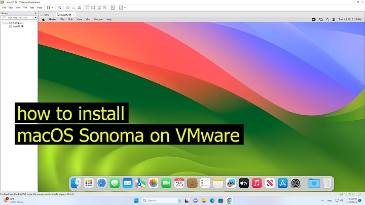 Hướng dẫn cài mac os trên vmware 15