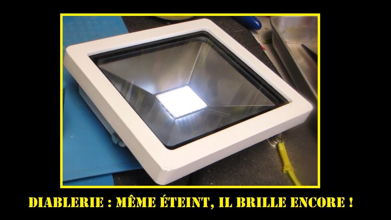 Cyrob : J'éteins ma lampe LED mais elle brille encore...étonnant non ?