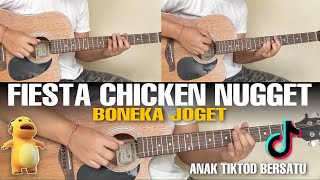 FIESTA CHICKEN NUGGET TIKTOK AKUSTIK | Rasakan Enaknya Joget Setiap Hari
