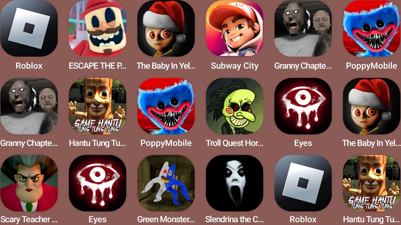Roblox,Escape The Petshop,The Baby In Yellow,Subway City,Granny Chapter Two,PoppyMobile,Eyes...