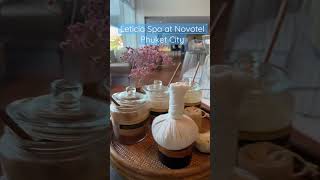 Spa at Novotel Phuket City. About $25 for 60 min Thai body massage