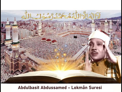 31 - Abdulbasit Abdussamed - Lokmân Suresi