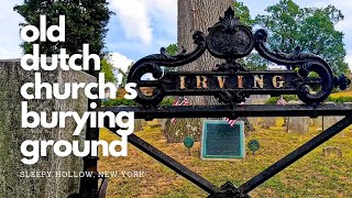 Sleepy Hollow's Old Dutch Church's Burying Ground | Sleepy Hollow, New York