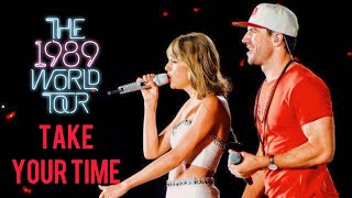 Taylor Swift & Sam Hunt - Take Your Time (Live on The 1989 World Tour)