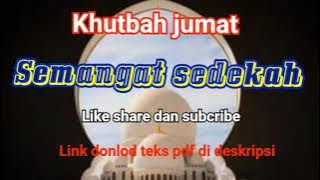 Khutbah jumat semangat bersedekah