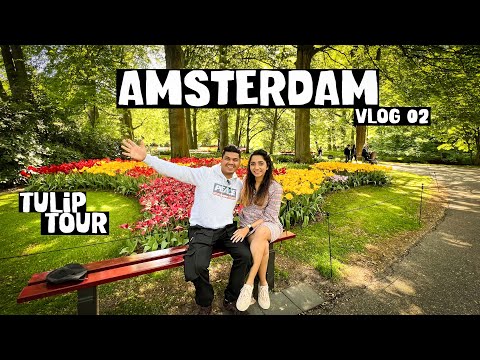 Amsterdam Tulip Tour | Travel Vlog | Hello Explorers