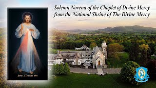 Solemn Novena of the Chaplet of Divine Mercy - Day 9 - Saturday, Apr 6