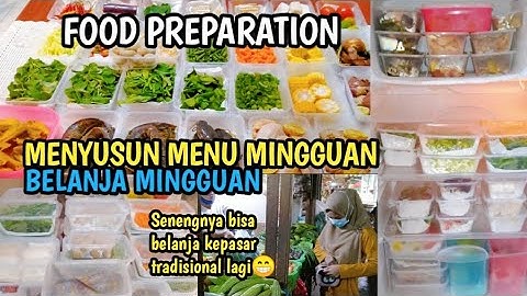 BELANJA MINGGUAN | FOOD PREPARATION | MENYUSUN MENU SEMINGGU | TIPS MEMASAK CEPAT | FOOD PREP