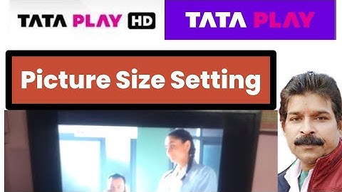 Tata Play Screen Size Setting. Tata Play Picture Size Setting. Tata Play Picture Zoom Setting.