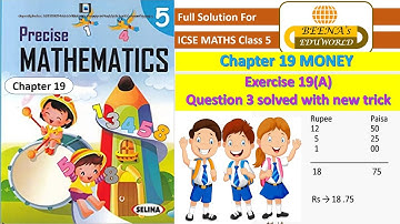 "Money"/chapter 19, Excercise 19(A), Question 3 precise mathematics class 5   #grade5#beenaseduworld