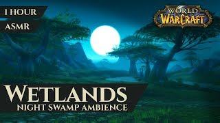 Vanilla Wetlands - Night Swamp Ambience, ASMR (1 hour, World of Warcraft Classic)