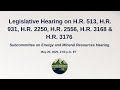 Legislative Hearing | Energy and Mineral Resources Subcommittee