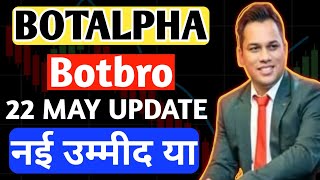 BOTALPHA UPDATE // Lavish chaudhary //Withdrawal update // SCAM के बाद उम्मीद