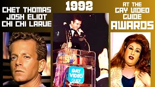 1992 Gay Video Guide Awards clip with Chet Thomas, Josh Eliot & Chi Chi LaRue.  Newly discovered!