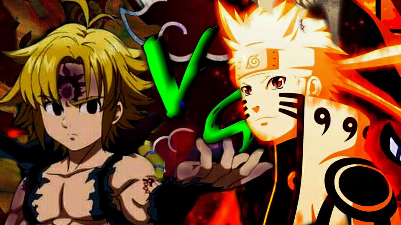 Meliodas Vs Naruto-| megas batalhas - YouTube