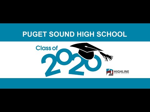 Puget Sound High School/Waskowitz Enviromental Leadership & Service Graduation - 2020