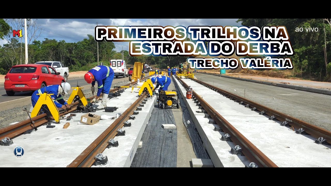 PRIMEIROS TRILHOS INSTALADOS NA ESTRADA DO DERBA TRECHO VALÉRIA, veja