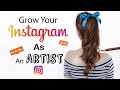 10 Tips on How to Grow on Instagram as an Artist and Gain Followers 2019