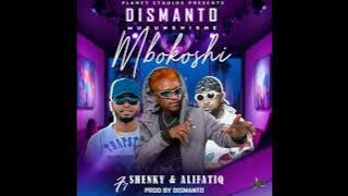 Dismanto Ft Shenky & AlifatiQ   Sunsha Imbokoshi  Prod By Dismanto