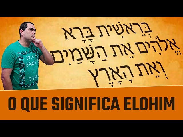 O significado do termo Elohim 