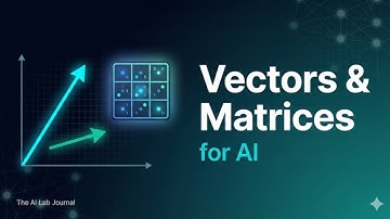 Vectors & Matrices for AI (Shapes, Dimensions & Multiplication)