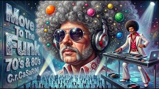 70's & 80's Move To The Funk / Kc, Dazz Band, Kool, Brick, Chuck Brown, Bloodstone, Fat Larry's Band