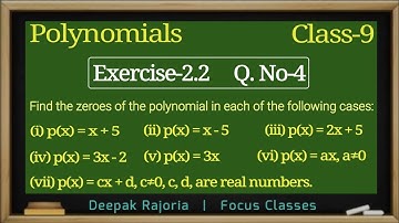 Polynomials Class - 9 Ex - 2.2, Q4 Maths NCERT | Find the zero of the polynomial in each of the